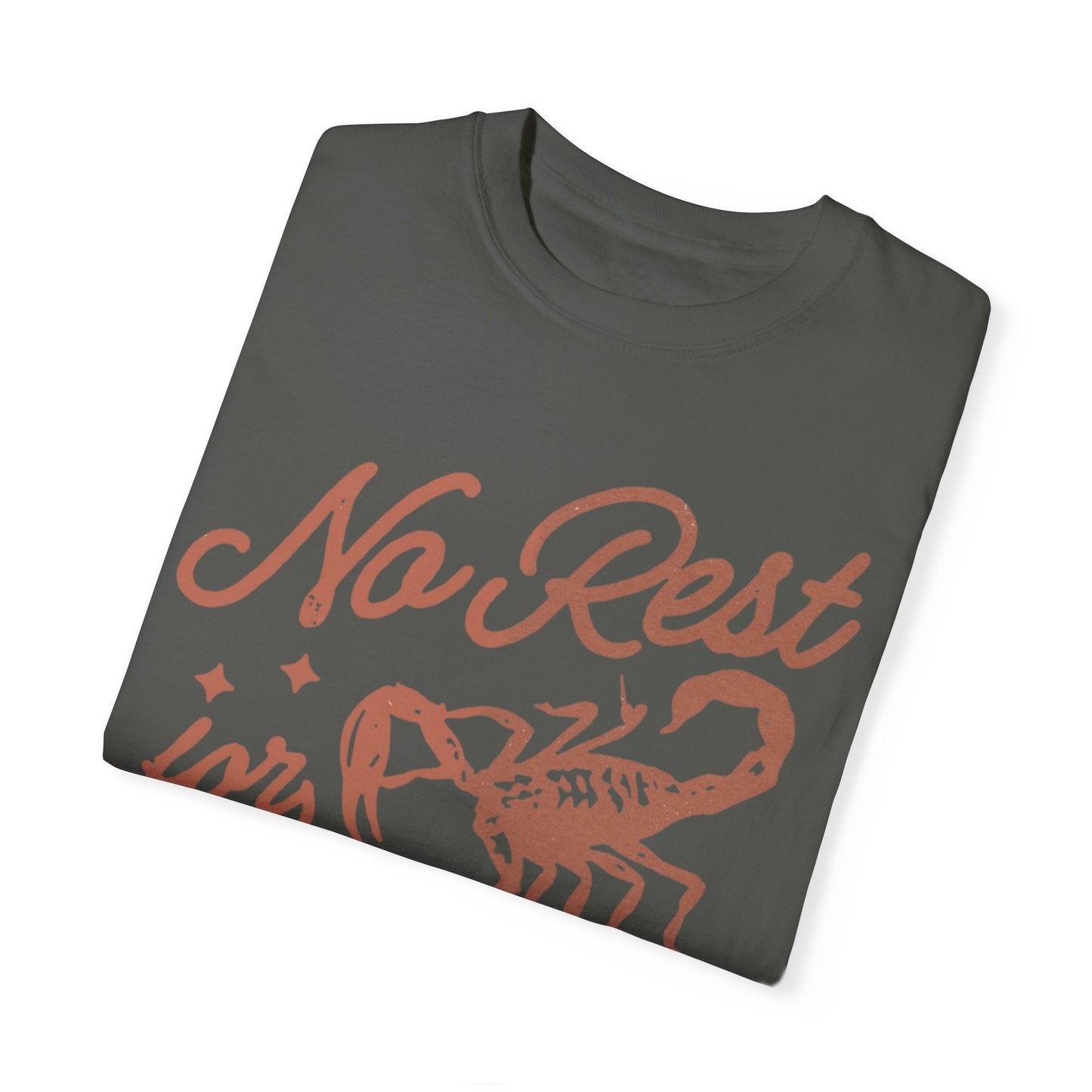 No Rest for the Wicked Tee