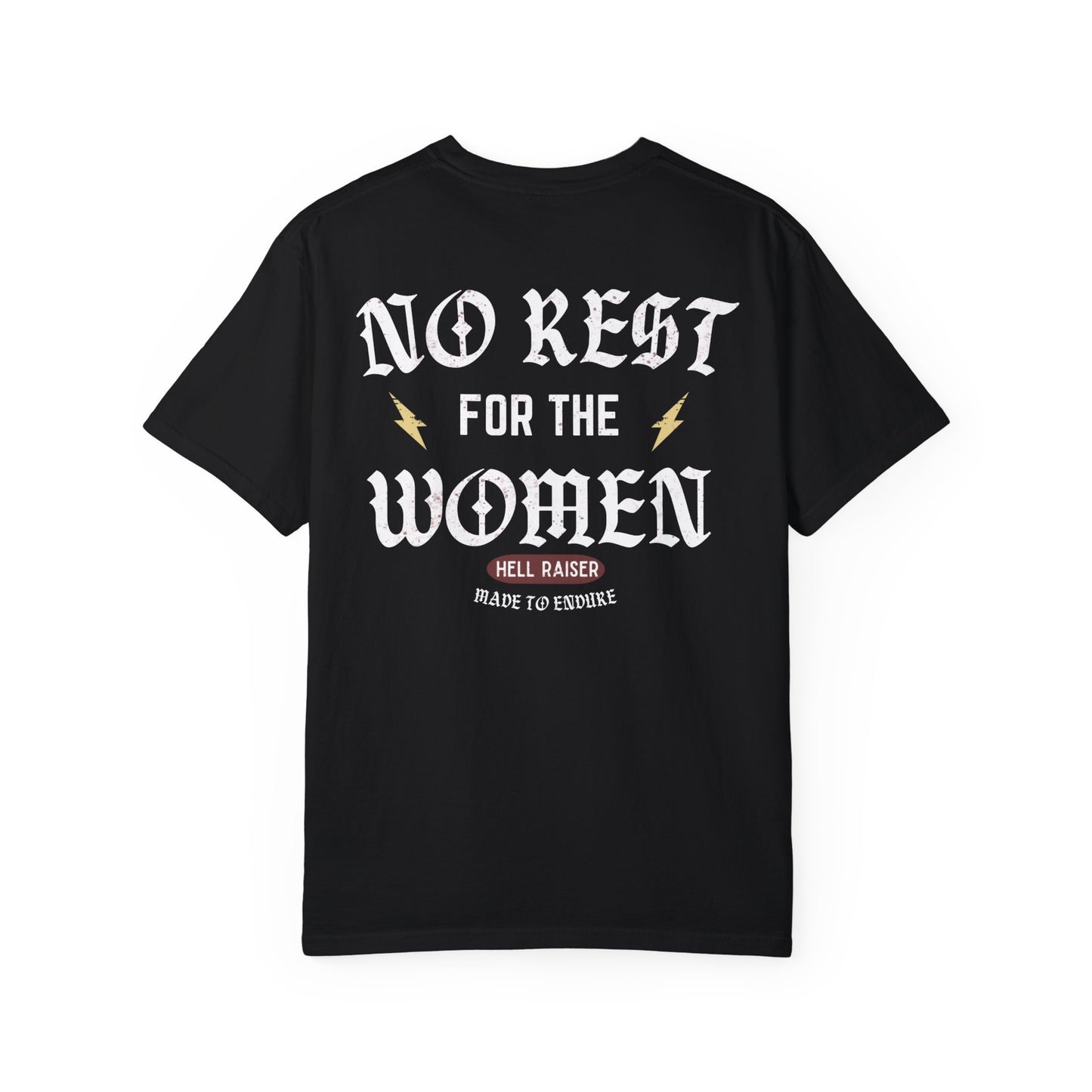 No Rest For The Women Tee