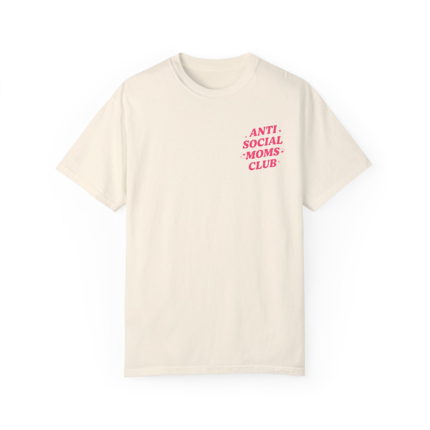 Anti Social Moms Club Tee