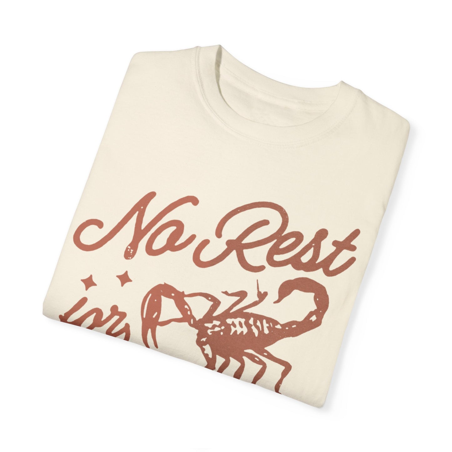 No Rest for the Wicked Tee
